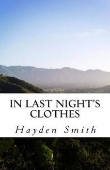 Paperback In Last Night's Clothes Book