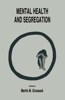 Paperback Mental Health and Segregation Book