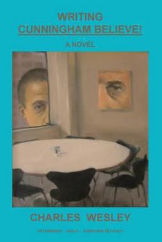Paperback Writing "Cunningham Believe!" Book