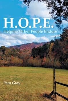 Hardcover H.O.P.E.: Helping Other People Endure Book