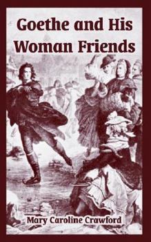 Paperback Goethe and His Woman Friends Book