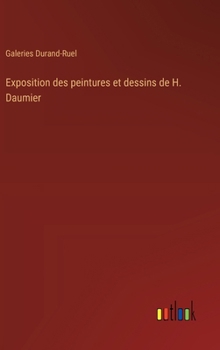 Exposition des peintures et dessins de H. Daumier