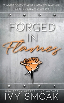 Forged in Flames - Book #2 of the Made of Steel