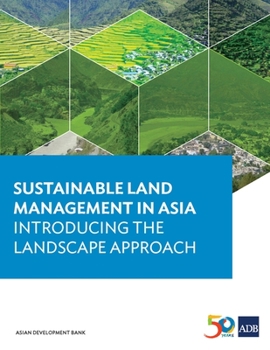 Paperback Sustainable Land Management in Asia: Introducing the Landscape Approach Book