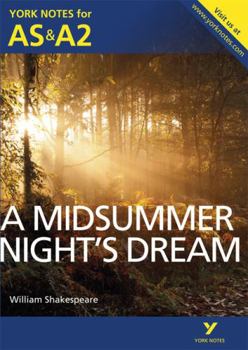 Paperback A Midsummer Night's Dream: York Notes for as & A2 Book