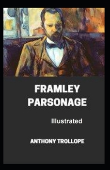 Paperback Framley Parsonage Illustrated Book