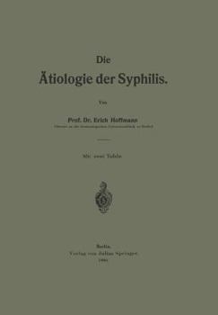 Paperback Die Ätiologie Der Syphilis [German] Book