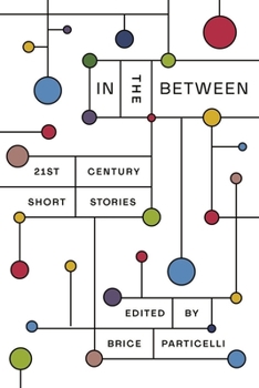 Paperback In the Between: 21st Century Short Stories Book