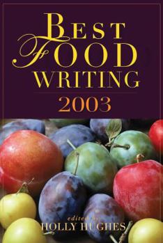 Best Food Writing 2003 - Book  of the Best Food Writing