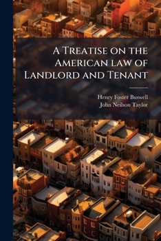 Paperback A Treatise on the American law of Landlord and Tenant Book