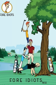 Hardcover Fore Idiots Book