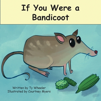 Paperback If You Were a Bandicoot Book
