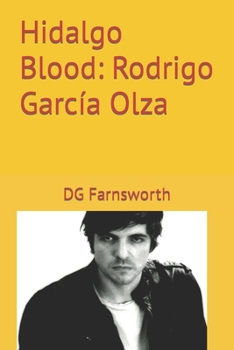 Paperback Hidalgo Blood: Rodrigo García Olza Book