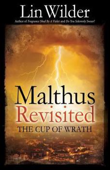 Paperback Malthus Revisited: The Cup of Wrath Book