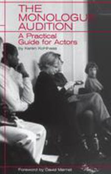 Paperback The Monologue Audition: A Practical Guide for Actors Book