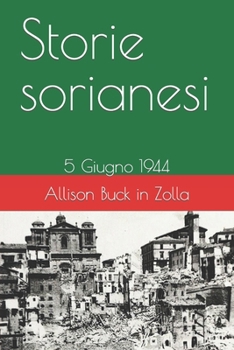 Paperback Storie sorianesi: 5 Giugno 1944 [Italian] Book