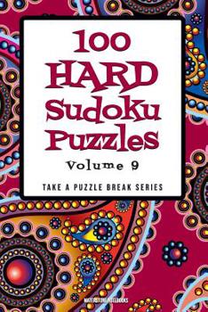 Paperback 100 Hard Sudoku Puzzles: Volume 9 Book