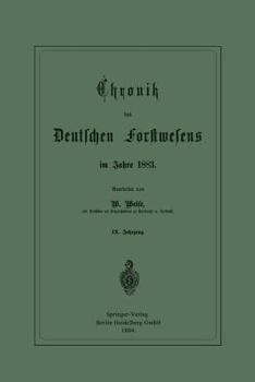 Paperback Chronik Des Deutschen Forstwesens Im Jahre 1883 [German] Book