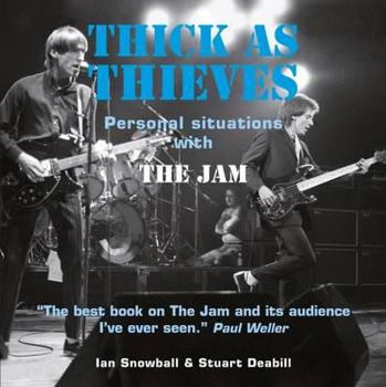 Paperback Thick as Thieves (Formerly Saturday's Kids): Personal Situations with the Jam Book