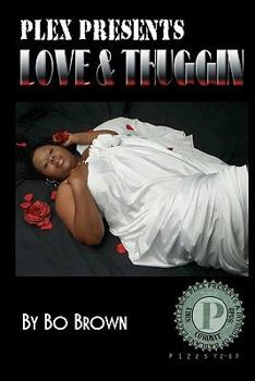 Paperback Love & Thuggin' Book