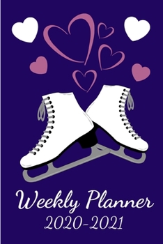 Paperback Weekly Planner 2020-2021: Figure Skating Weekly Agenda Calendar Notebook / 6 x 9 in. Book