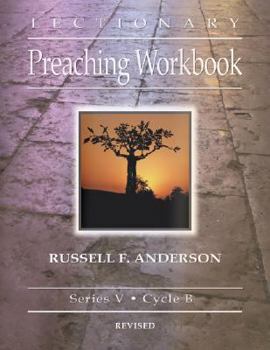 Paperback Lectionary Preaching Workbook, Series V, Cycle B, revised Book