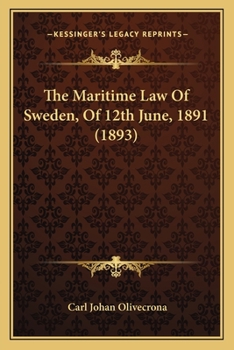 The Maritime Law Of Sweden, Of 12th June, 1891