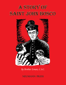 Paperback A Story of Saint John Bosco Book