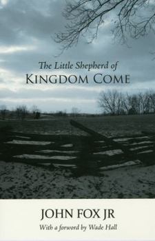 Paperback The Little Shepherd Of Kingdom Come Book