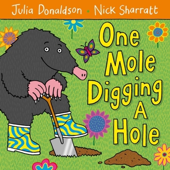 Paperback One Mole Digging a Hole Book