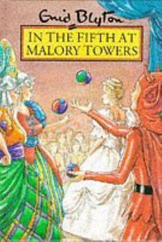 In the Fifth at Malory Towers - Book #5 of the Dolly