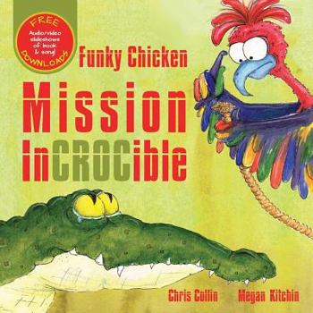 Paperback Funky Chicken Mission Incrocible Book