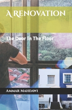 Paperback A Renovation: The Door In The Floor Book