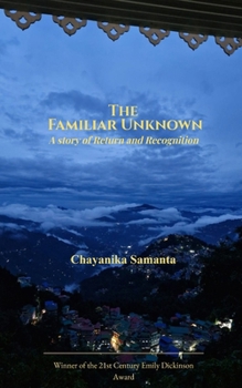 Paperback The Familiar Unknown A story of Return and Recognition Book