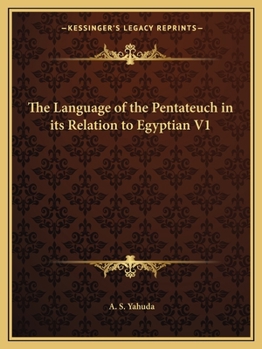Paperback The Language of the Pentateuch in its Relation to Egyptian V1 Book