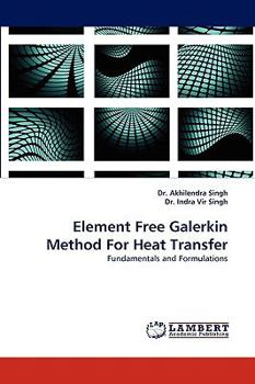 Paperback Element Free Galerkin Method for Heat Transfer Book