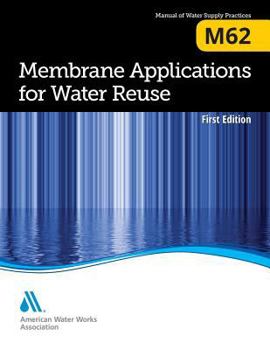 Paperback M62 Membrane Applications for Water Reuse Book