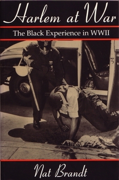 Paperback Harlem at War: The Black Experience in World War II Book
