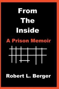 Paperback From the Inside: A Prison Memoir Book