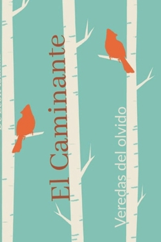 Paperback El Caminante: Veredas del olvido [Spanish] Book