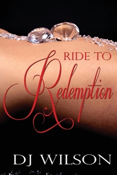 Ride to Redemption - Book #1 of the Ride