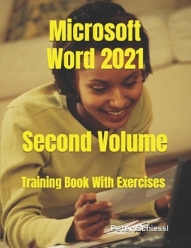 Paperback Microsoft Word 2021 - Second Volume: Training Book With Exercises Book