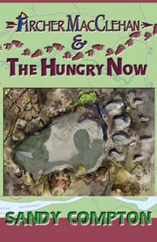 Paperback Archer MacClehan & The Hungry Now Book