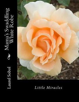 Paperback Mama's Swaddling White Robe Book