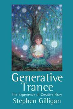 Paperback Generative Trance: The Experience of Creative Flow Book