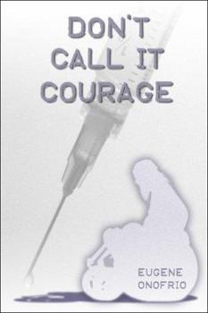 Paperback Don't Call It Courage Book
