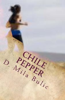 Paperback Chile Pepper: Into The Valley Book
