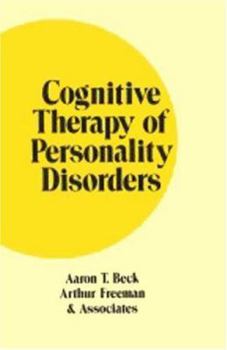 Hardcover Cognitive Therapy of Personality Disorders Book