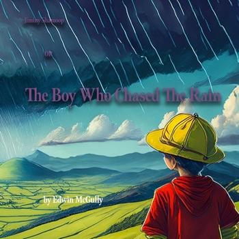 Paperback Jiminy Shamoop OR The Boy Who Chased The Rain Book