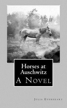 Paperback Horses at Auschwitz Book